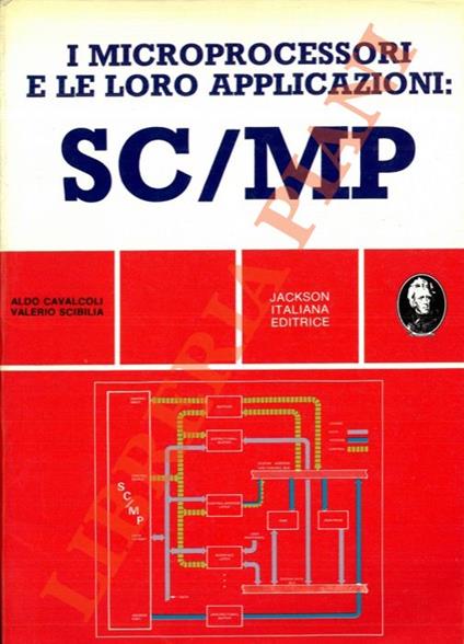 I microprocessori e le loro applicazioni: SC/MP - copertina