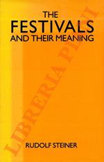 The Festivals and their Meaning: Christmas, Easter, Ascension and Pentecost, Michaelmas