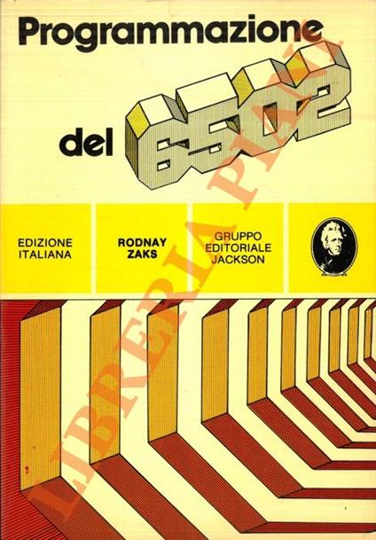 Programmazione del 6502 - Rodnay Zaks - copertina