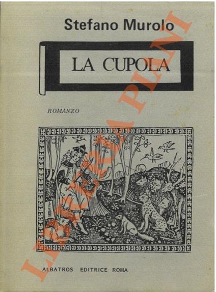 La cupola - Stefano Mauro - copertina