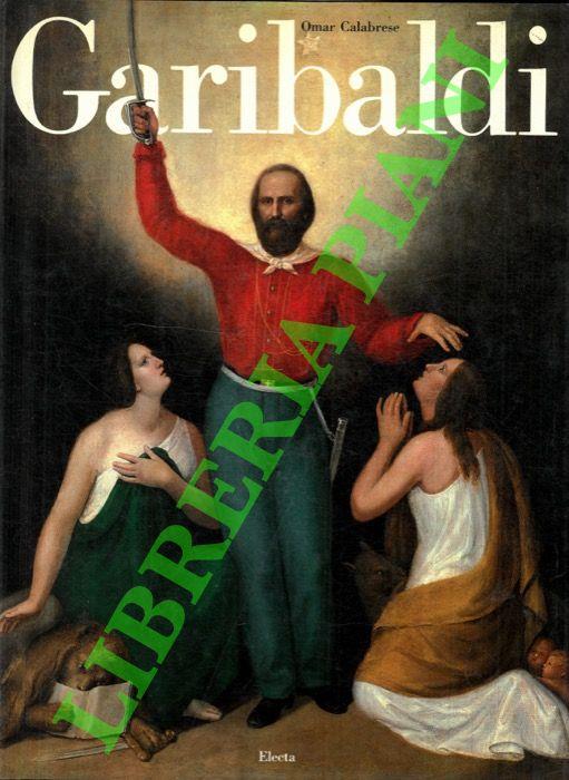 Garibaldi tra Ivanhoe e Sandokan - Omar Calabrese - copertina