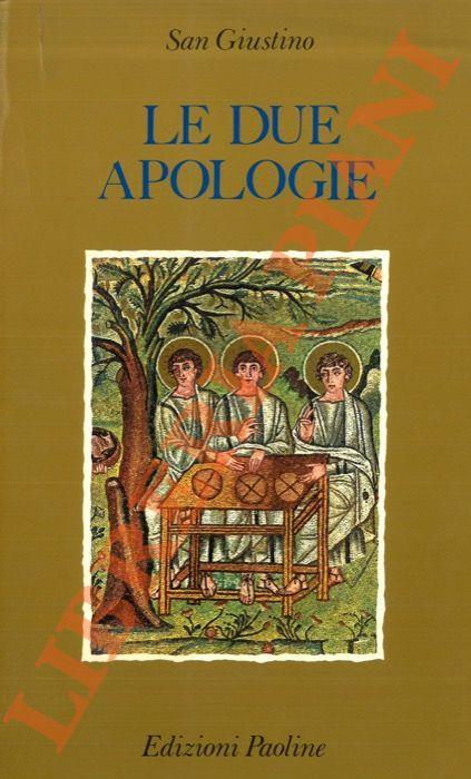 Le due apologie - Giustino (san) - copertina