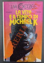 La vita e il tempo di Michael K