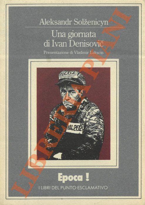 Una giornata di Ivan Denisovic - Aleksandr Solzenicyn - copertina