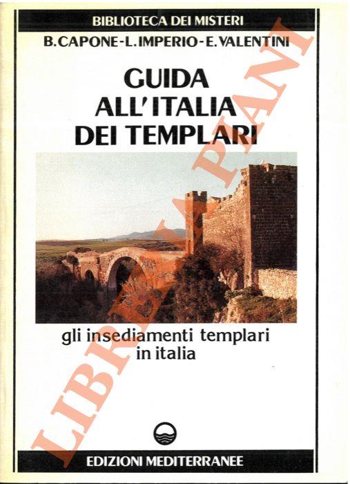 Guida all’Italia dei Templari. Gli insediamenti templari in Italia - copertina