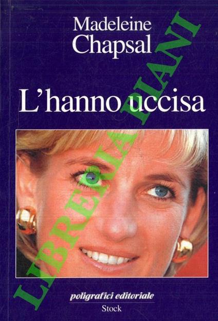 L' hanno uccisa - Madeleine Chapsal - copertina