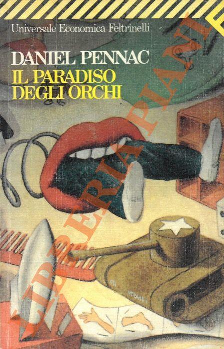 Il paradiso degli orchi - Daniel Pennac - copertina