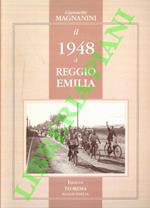 Il 1948 a Reggio Emilia