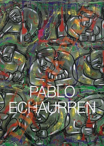 Pablo Echaurren. Volo solo - Renato Barilli - copertina