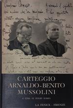 Carteggio Arnaldo - Benito Mussolini