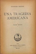 Una tragedia americana. Volume II