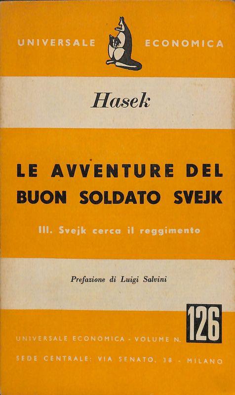 Le avventure el buon soldato Svejk. Vol. III. Svejk cerca il reggimento - Jaroslav Hasek - copertina