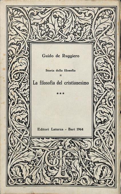 La filosofia del cristianesimo. Vol. III. La maturità della scolastica - Guido De Ruggiero - copertina