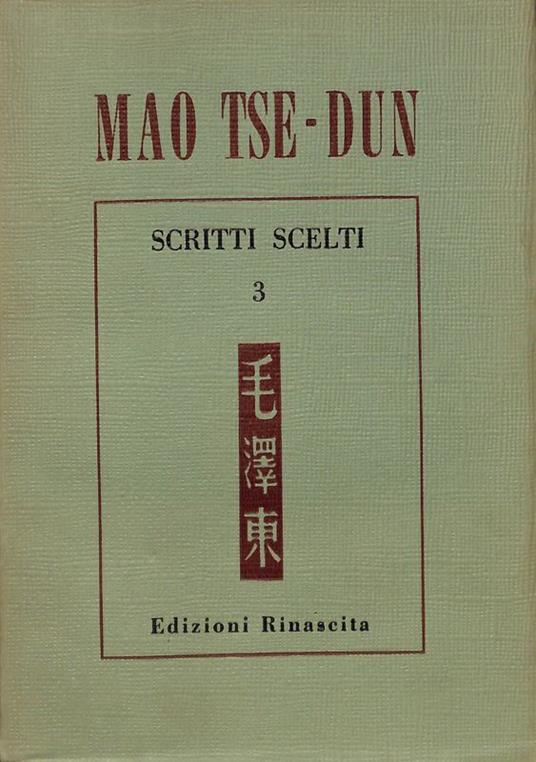 Scritti scelti. Vol. III. 1939-1941 - Mao Tse Dun - copertina