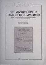Gli Archivi delle Camere di Commercio