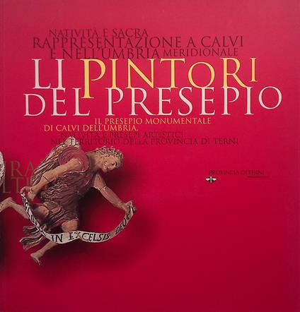 Natività e sacra rappresentazione a Calvi e nell'Umbria meridionale. Li pittori del presepio - copertina