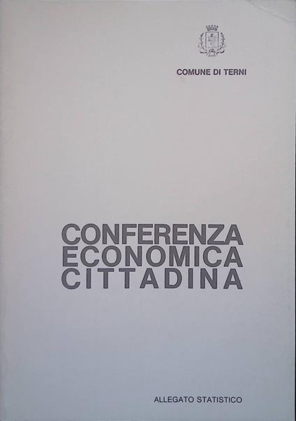 Conferenza economica cittadina. Allegato statistico - copertina