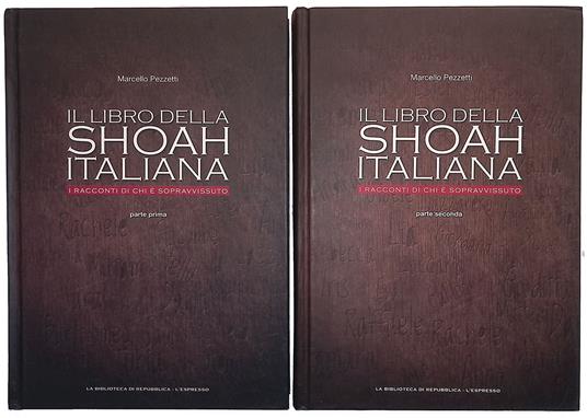 Il libro della Shoah italiana. I racconti di chi è sopravvissuto. DUE VOLUMI - Marcello Pezzetti - copertina