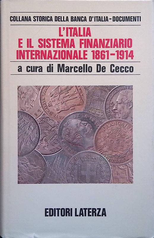 L' Italia e il sistema finanziario internazionale 1861-1914 - copertina