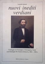 Nuovi inediti verdiani. Carteggio di Giuseppe e Giuseppina Verdi con Giuseppe De Amicis, Genova 1861-1901