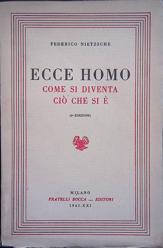 Ecce Homo. Come si diventa ciò che si è - copertina