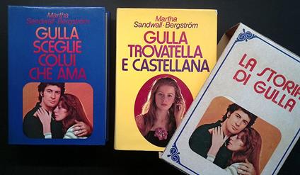 La storia di Giulia. Giulia trovatella e castellana - Giulia sceglie colui che ama - Martha Sandwall Bergstrom - copertina