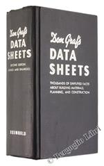 DON GRAF'S DATA SHEETS. Thousands of Simplified Facts about Building Materials, Planning, and Construction