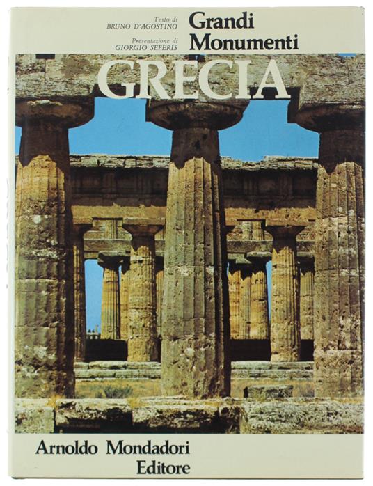 GRECIA - Grandi Monumenti [come nuovo] - Bruno D'Agostino - copertina
