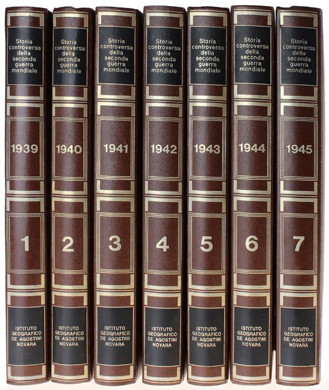 STORIA CONTROVERSA DELLA SECONDA GUERRA MONDIALE. [Splendido esemplare]