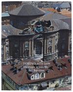 TORINO 1675-1699. Strategie e conflitti del Barocco