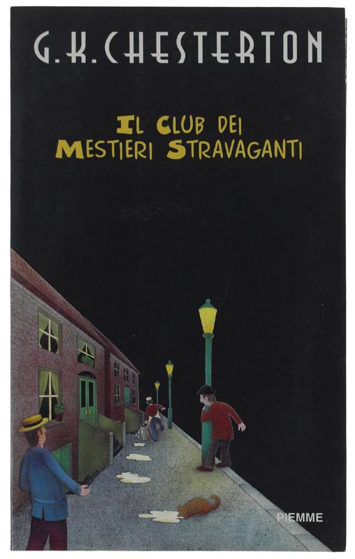 Il CLUB DEI MESTIERI STRAVAGANTI. Postfazione di Sergio Ferrero - Gilbert K. Chesterton - copertina