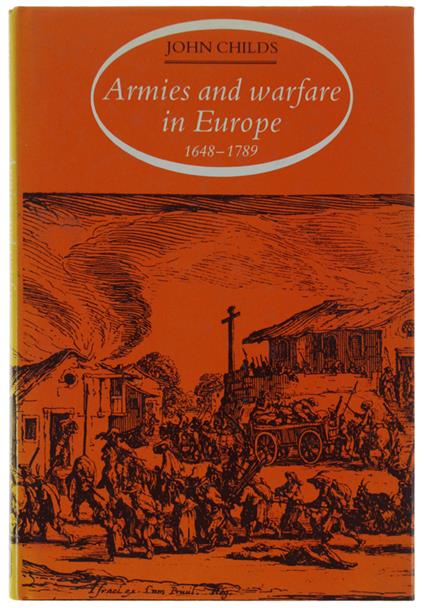 Armies And Warfare In Europe 1648-1789 - John Child - copertina