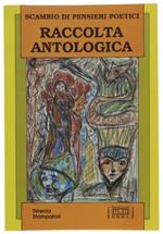 SCAMBIO DI PENSIERI POETICI. RACCOLTA ANTOLOGICA - Prima rassegna: 1990