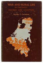 War And Rural Life In The Early Modern Low Countries