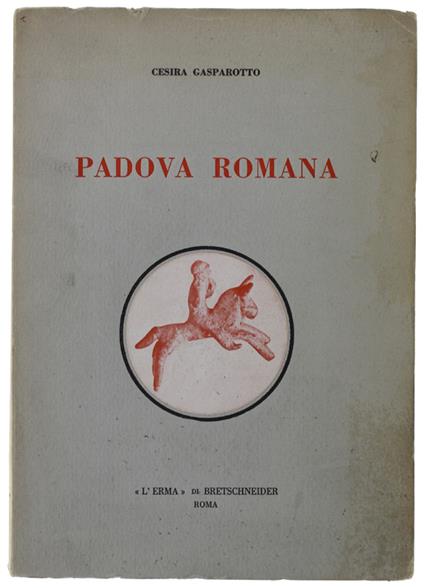 Padova Romana - Cesira Gasparotto - copertina