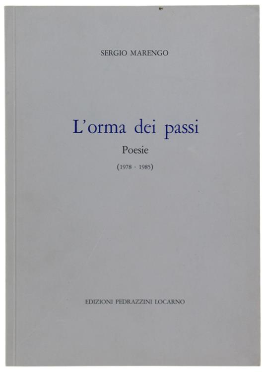 L' ORMA DEI PASSI. Poesie (1978-1985) - copertina