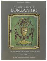 Giuseppe Maria Bonzanigo E La Scultura Decorativa In Legno A Torino Nel Periodo Neoclassico (1770-1830)