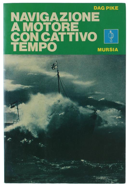 Navigazione A Motore Con Cattivo Tempo - Dag Pike - copertina