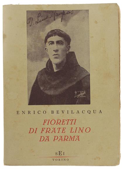 Fioretti Di Frate Lino Da Parma - Enrico Bevilacqua - copertina