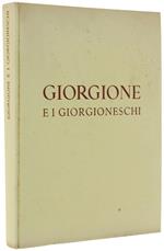 GIORGIONE E I GIORGIONESCHI. Catalogo della mostra