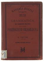GRAMMATICA ED ESERCIZI PRATICI DELLA LINGUA PORTOGHESE-BRASILIANA. Seconda edizione rifatta