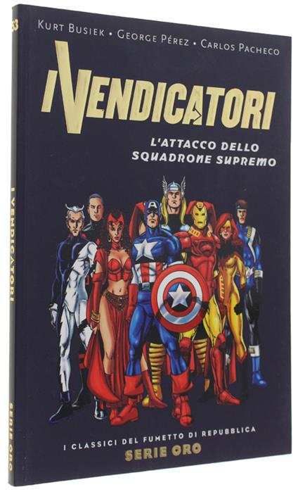 I VENDICATORI: L'ATTACCO DELLO SQUADRONE SUPREMO [stato di nuovo] - copertina