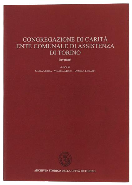 CONGREGAZIONE DI CARITA' - ENTE COMUNALE DI ASSISTENZA DI TORINO. Inventari - copertina
