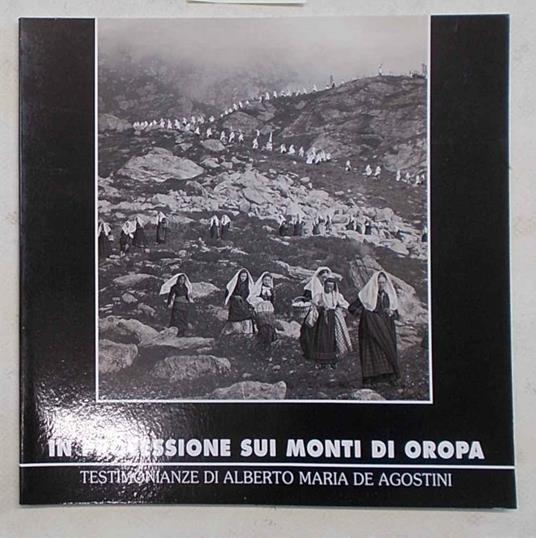 In processione sui Monti d'Oropa. Testimonianze di Alberto Maria De Agostini - copertina