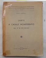 L' arte a Casale Monferrato dal XI al XVIII secolo