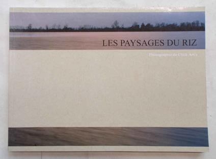 I paesaggi del riso. Le paysages du riz - copertina