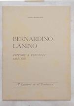 Bernardino Lanino pittore a Vercelli. 1523-1583