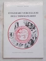 Itinerari vercellesi dell'immaginario