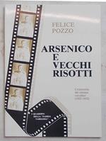 Arsenico e vecchi risotti