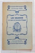 Les Vaudois et la Guerre de Succession d'Espagne. 1689 - 1714